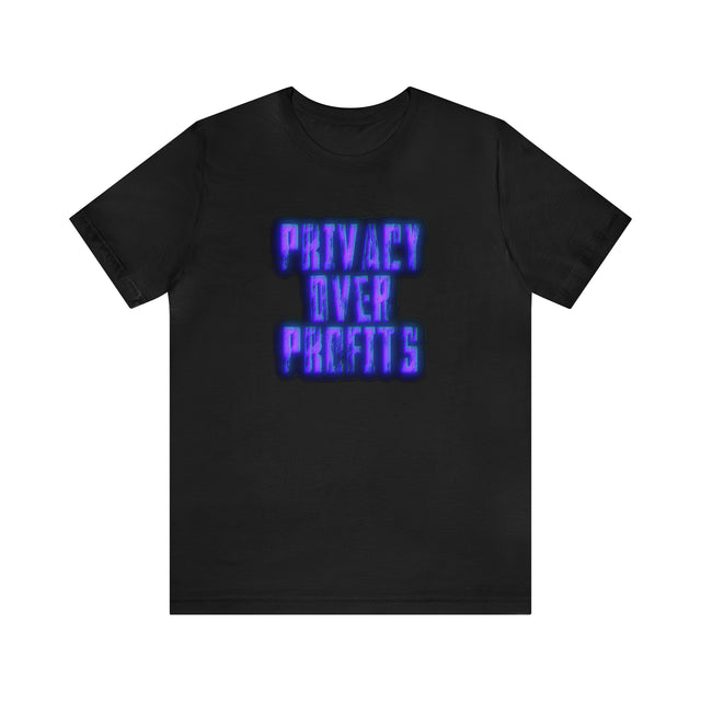 Privacy Over Profit (Unisex T-Shirt)