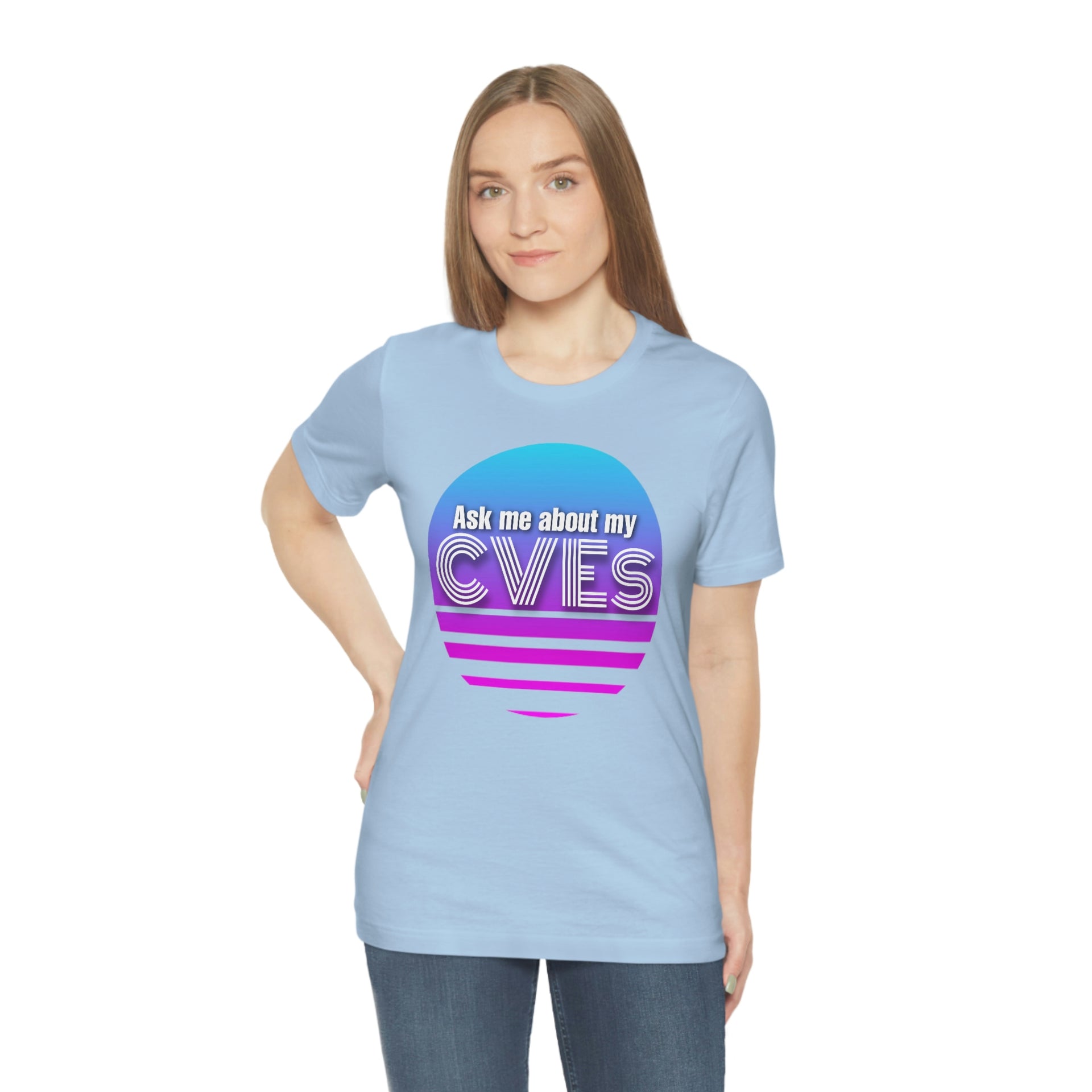 Ask about my CVEs Unisex Tee