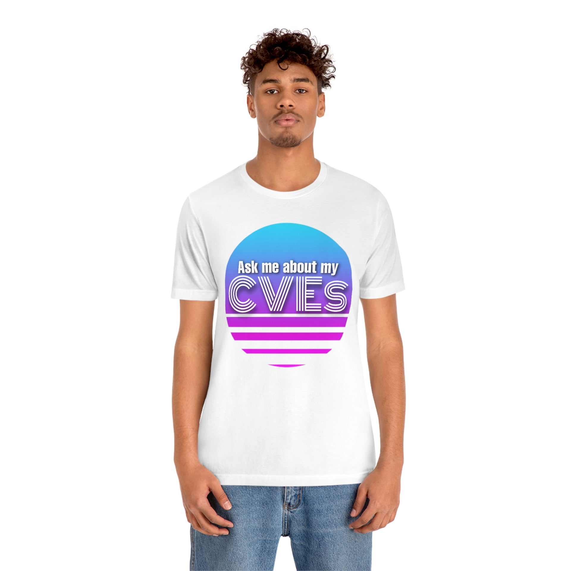Ask about my CVEs Unisex Tee