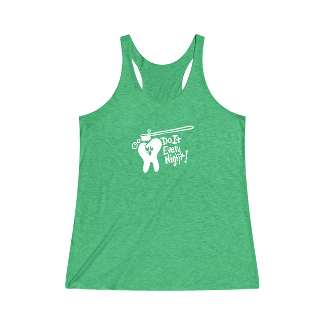 Do it every night Women's Tri-Blend Racerback Tank