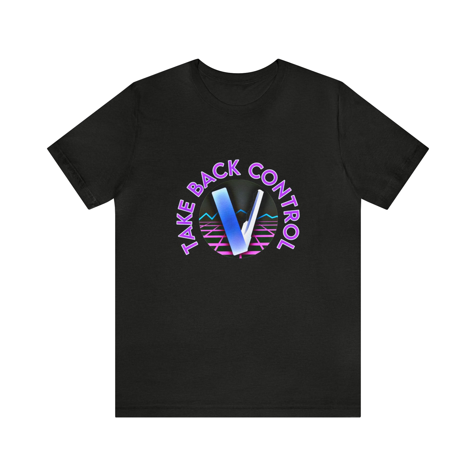 Take Back Control (Unisex T-Shirt)