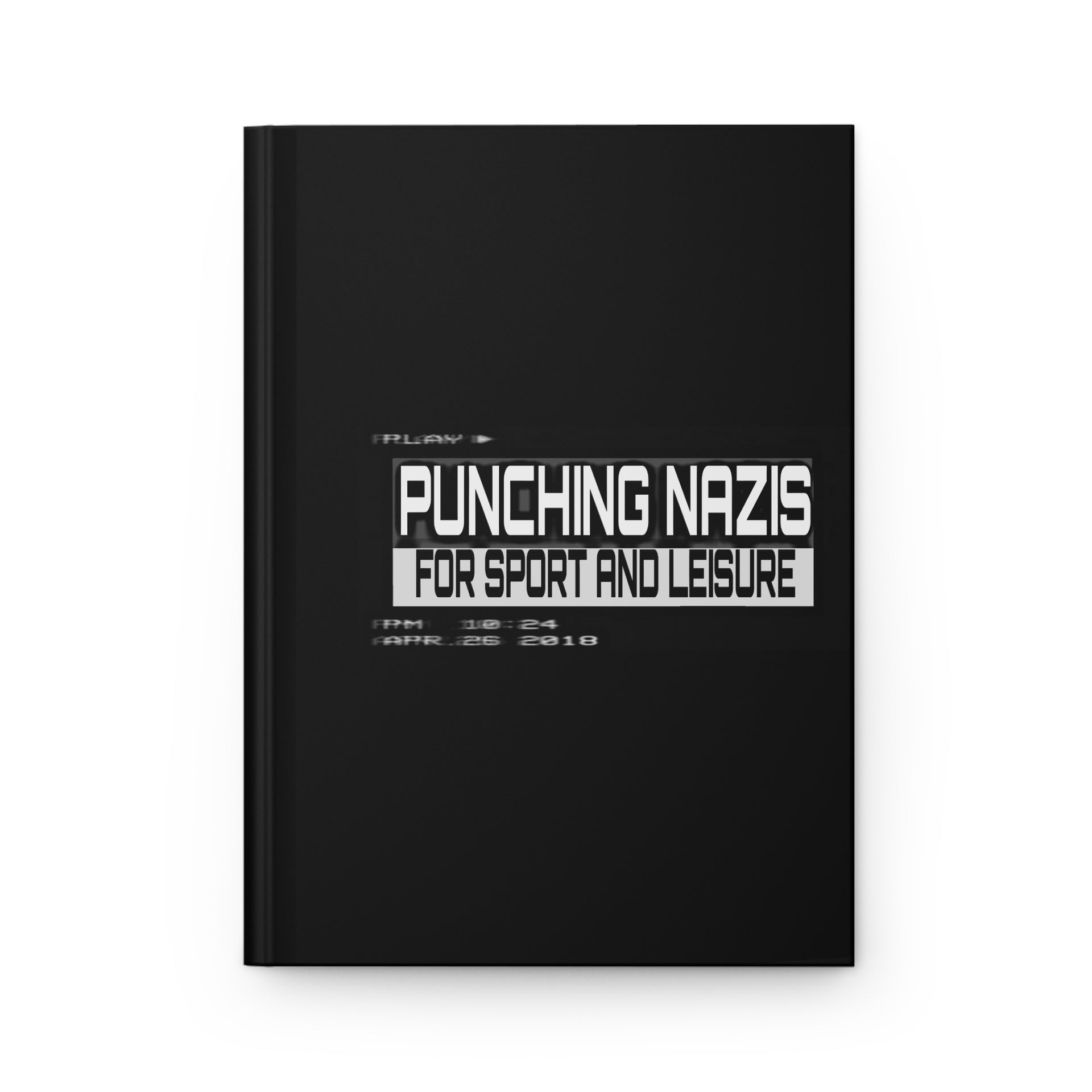 Punching Nazis For Sport And Leisure - Journal Matte