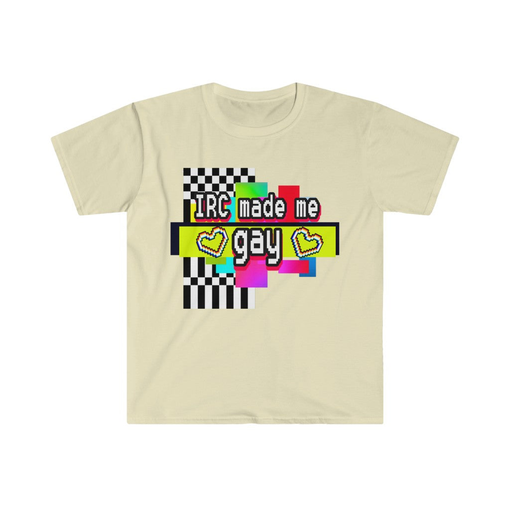 IRC Made Me Gay (Unisex Softstyle T-Shirt)
