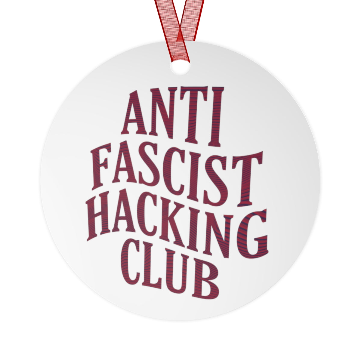 Antifascist Hacking Club Metal Ornaments